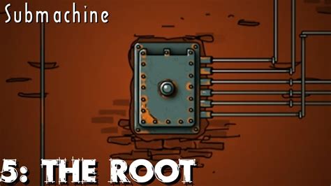 submachine 5 metal box room|the root submachine 5.